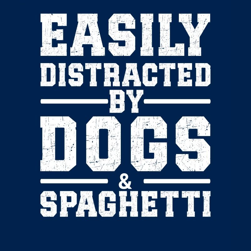 Facilement distrait par les chiens et les spaghettis