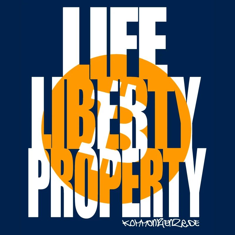LIFE LIBERTY EIGENTUM