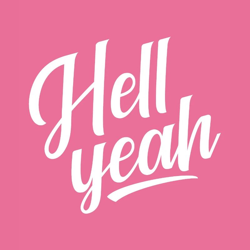 Hell yeah