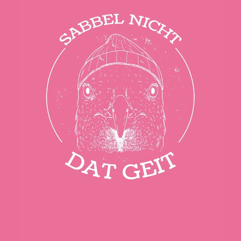 Sabbel nicht dat Geit Moin Northern Germany