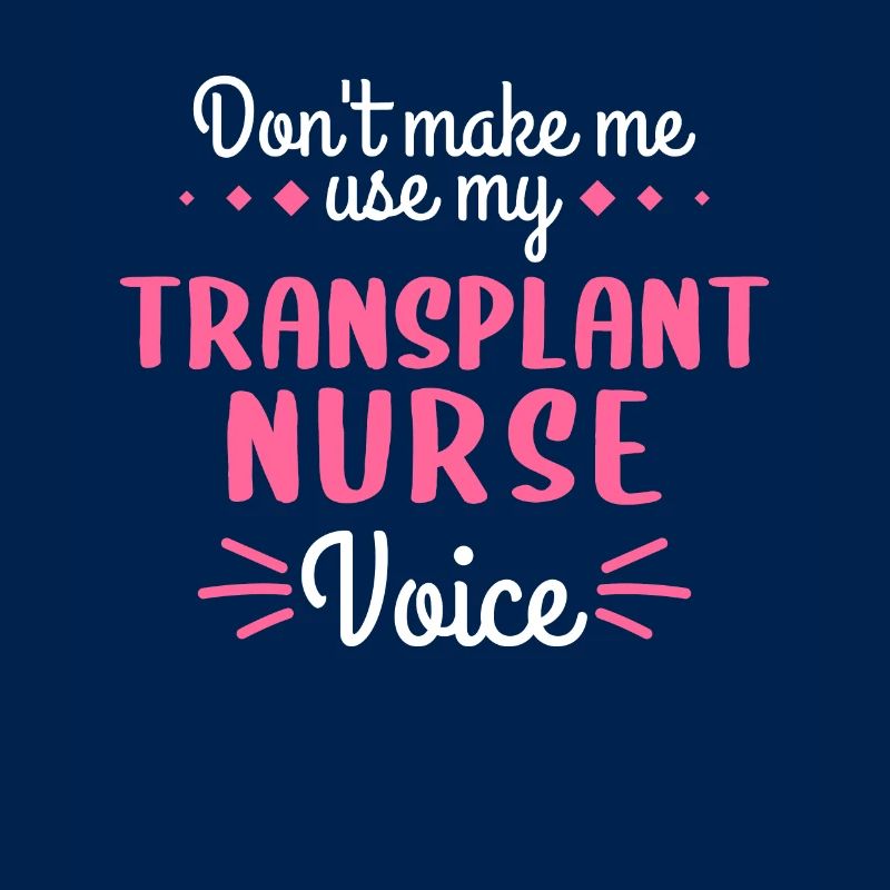 Ne me faites pas utiliser ma voix d’infirmière en transplantation