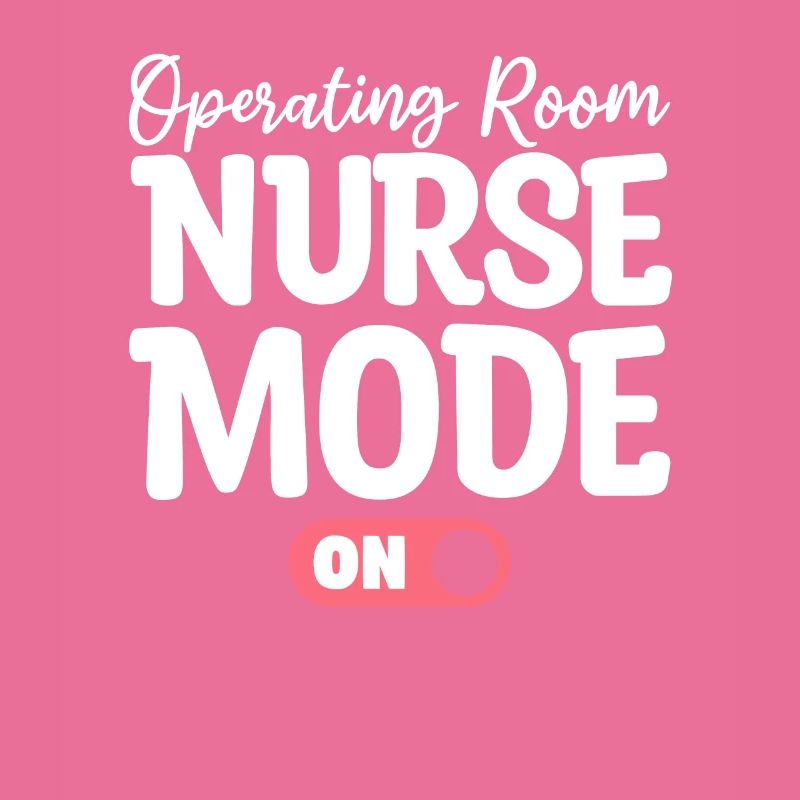 Operating Room Nurse Mode On OR Nurses RN