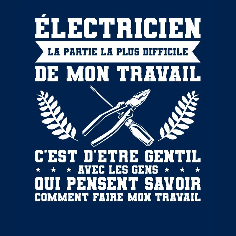 Electricien La Partie La Plus Difficile De Mon