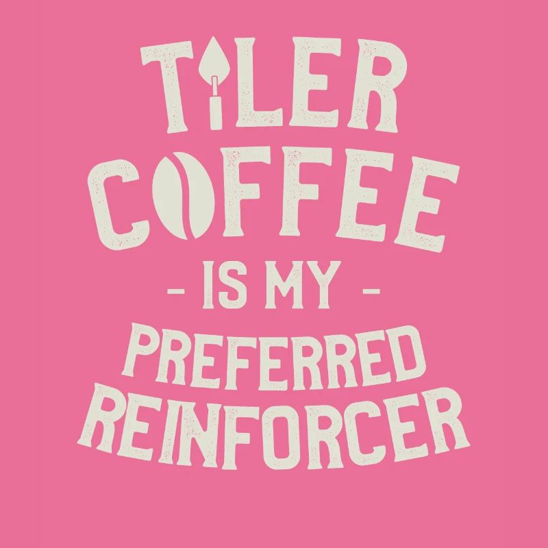 Tiler Coffee Is My Preferred Reinforcer Tiling