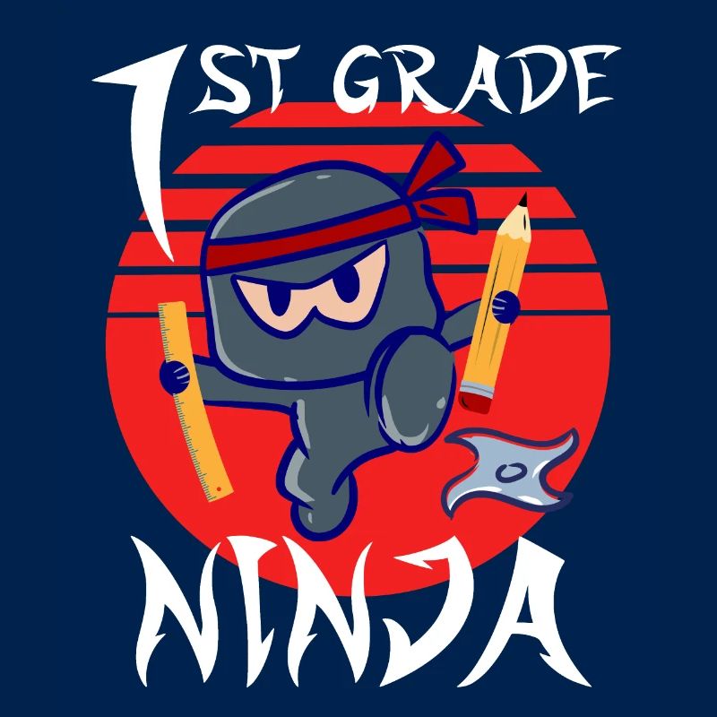 1st Grade Ninja School Beginner First Grader