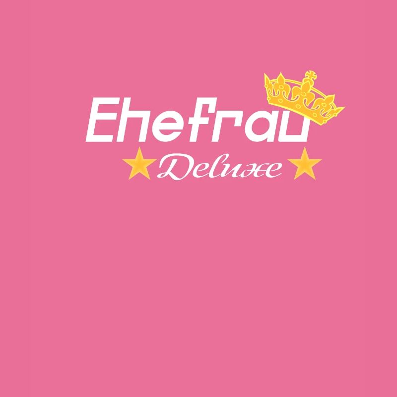 Ehefrau Deluxe