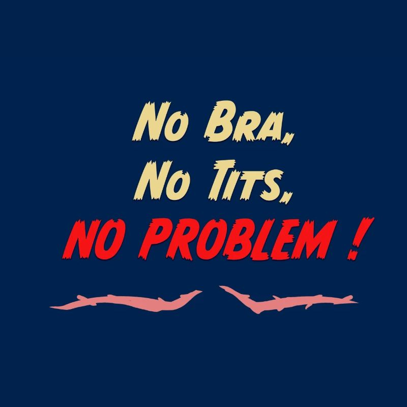 No Bra