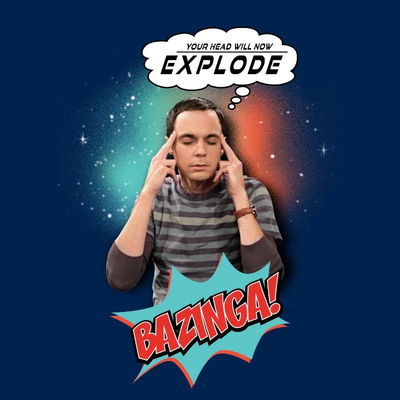 The Big Bang Theory Sheldon Explode Bazinga