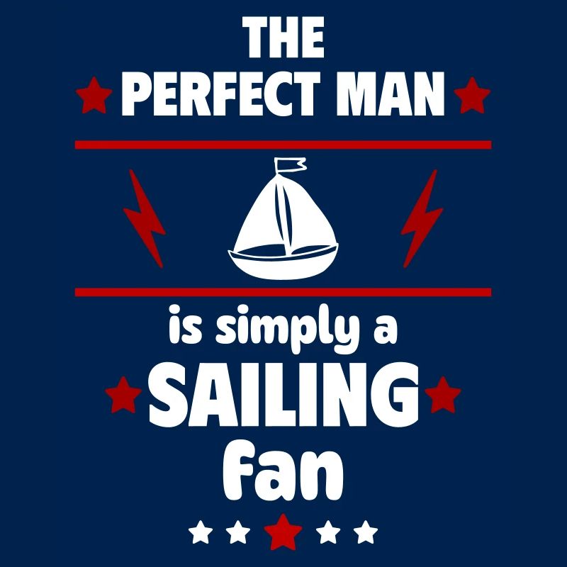 Der perfekte Mann ist einfach ein Segelfan