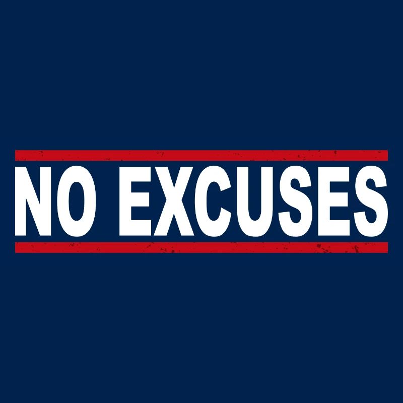 Pas d’excuses
