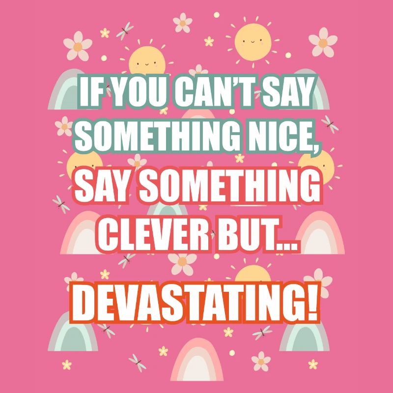 Cleverly Devastating Quote Tee