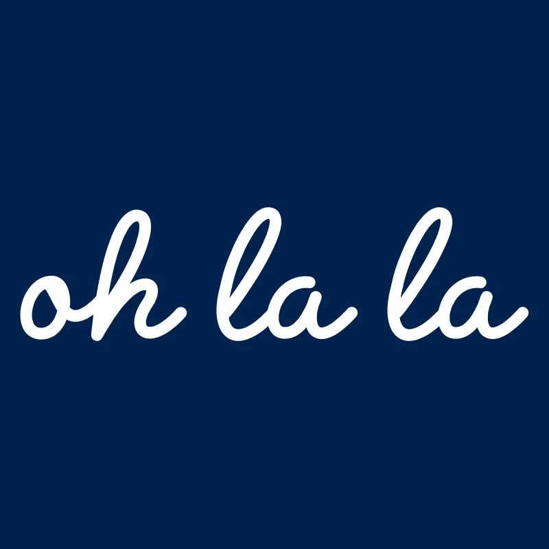 Oh la la