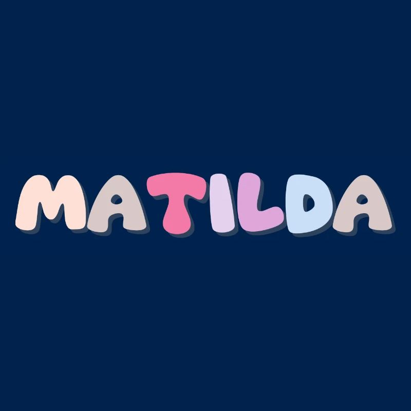 Name - Matilda