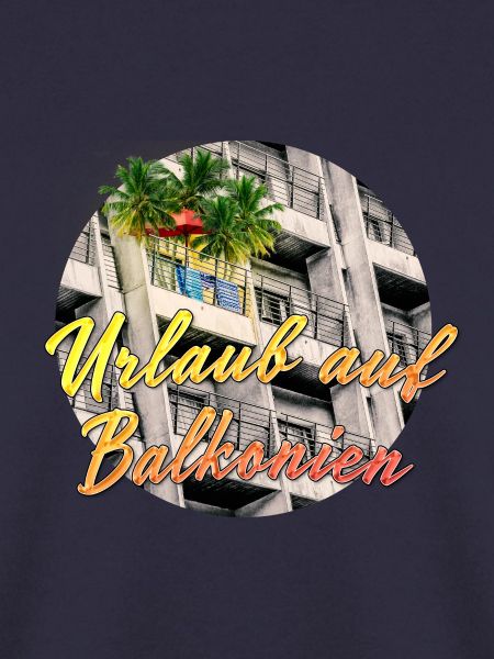 Urlaub auf Balkonien