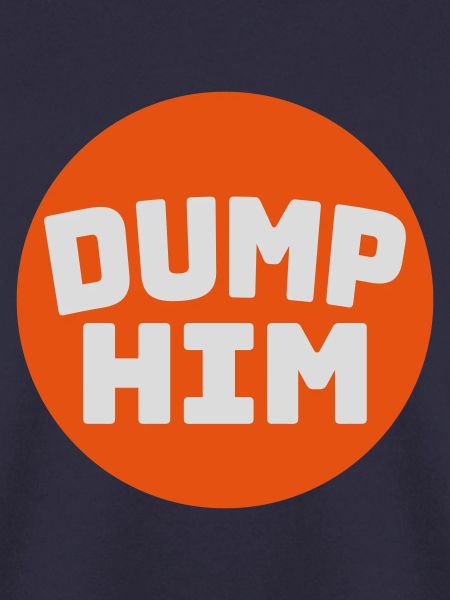 dump him Zitat Logo