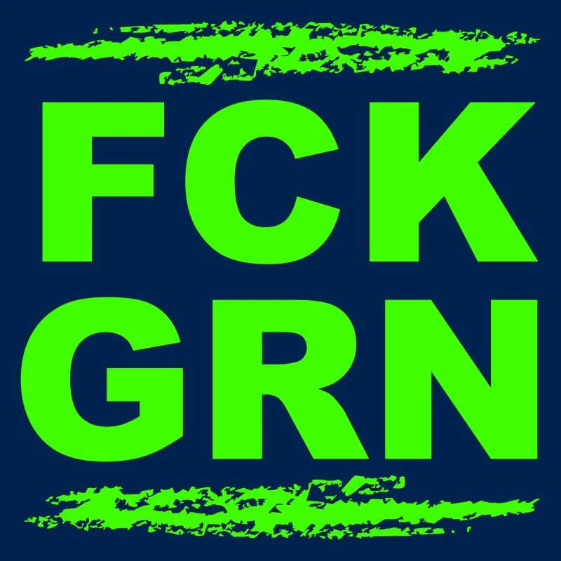 FCK GRN