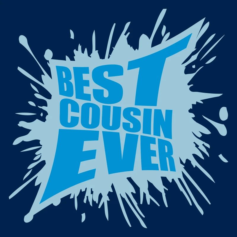 best cousin ever Zitat