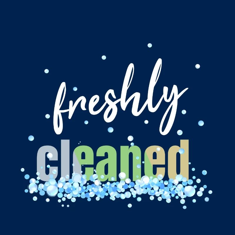 freshly cleaned