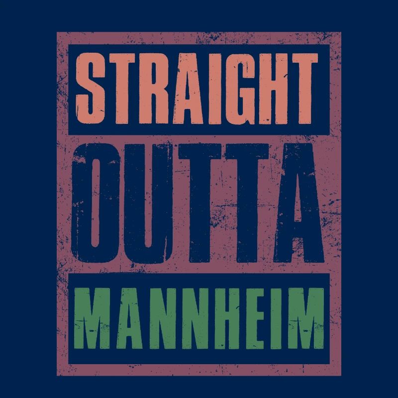 Straight outta Mannheim