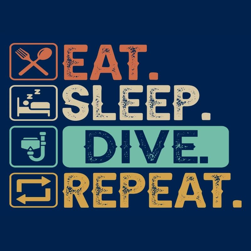 Eat Sleep Dive Repeat