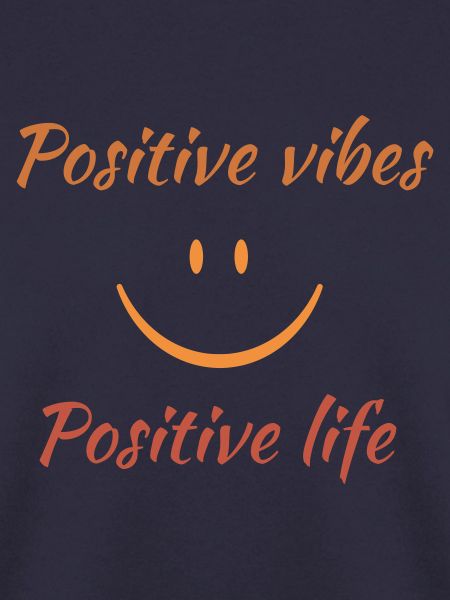 Positive Vibes. Positives Leben.