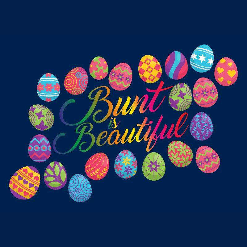 Ostern Bunt is Beautiful