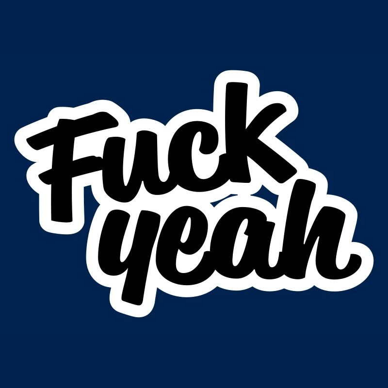 Fuck Yeah