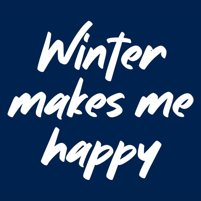 Winter makes me happy
