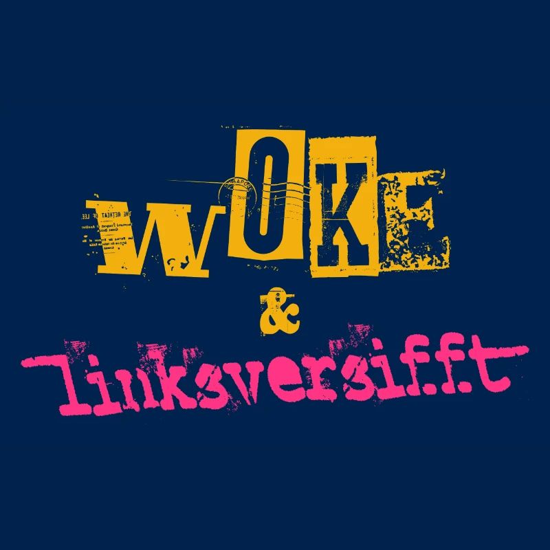 Selbstironie: WOKE & linksversifft