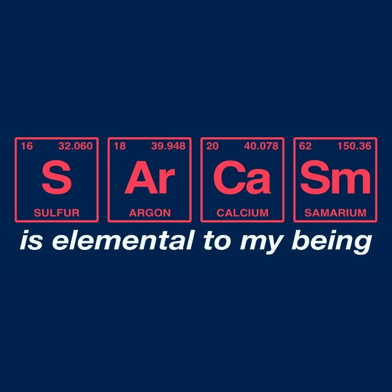 Lustige Sprüche: SARCASM - Perdiodensystem