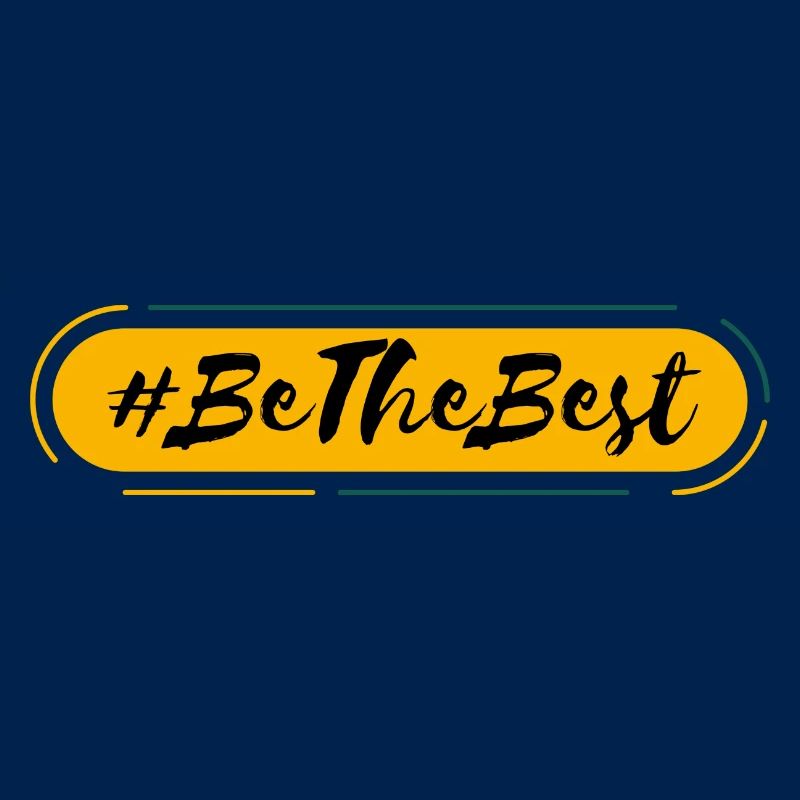 Be the best