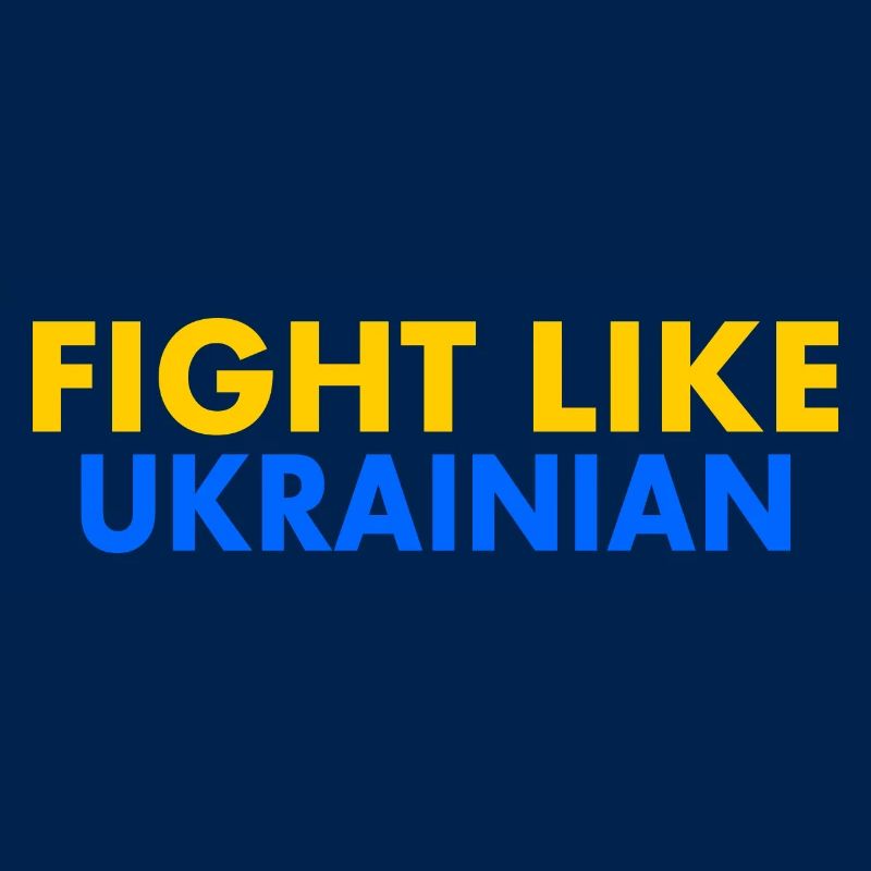 Fight like ukrainian
