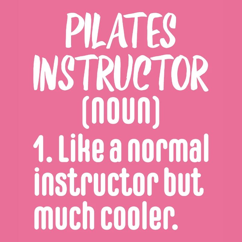 Pilates Instructor Funny Exercise Workout Gift