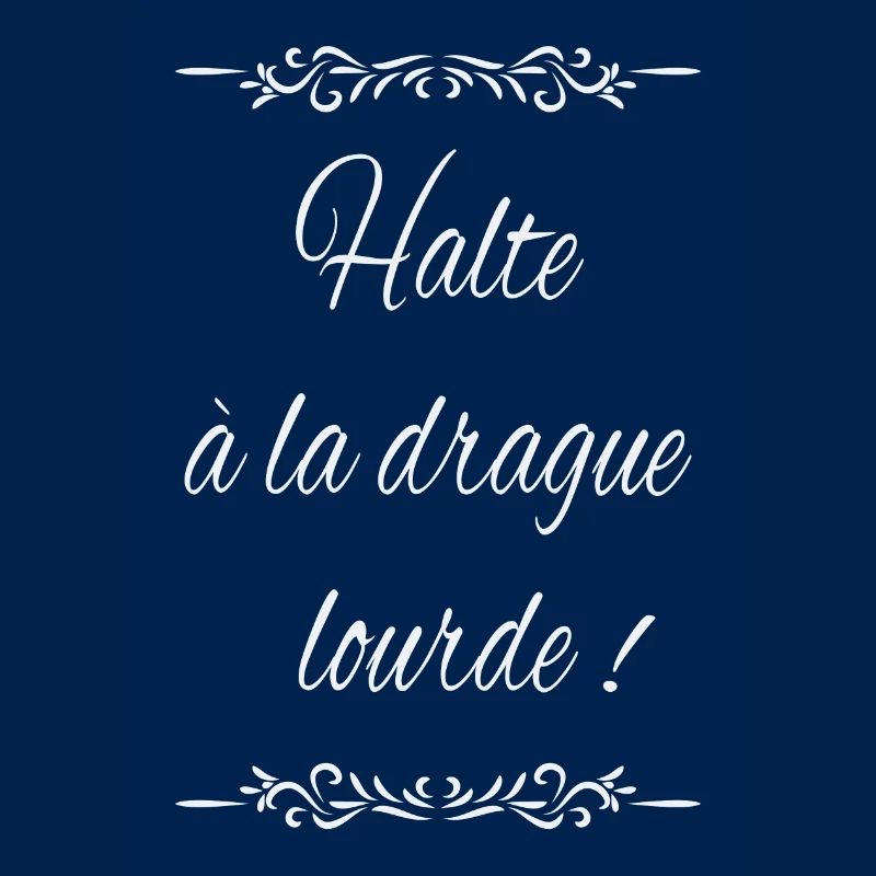 Halte à la drague lourde !