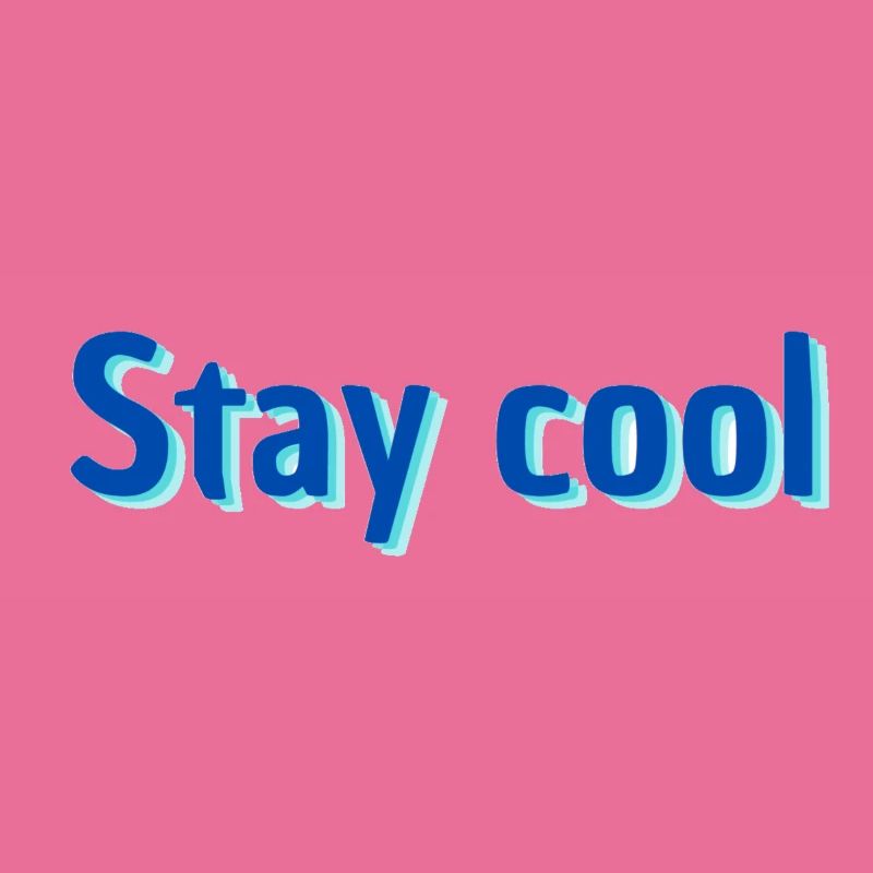 Stay Cool