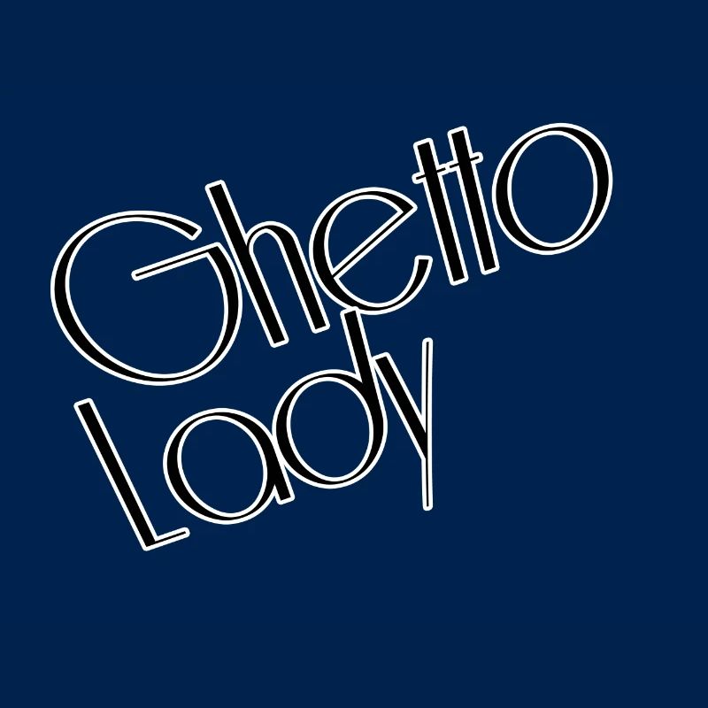 Ghetto lady