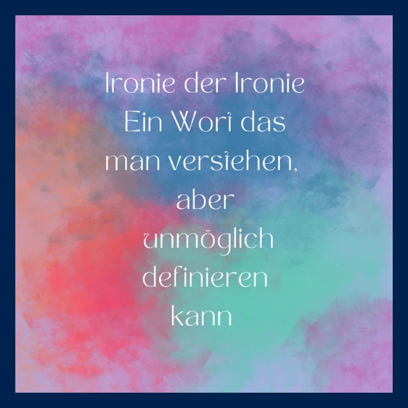 Ironie und Freude