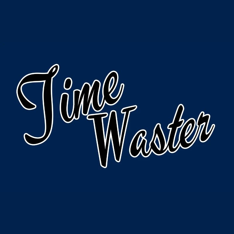 Time waster