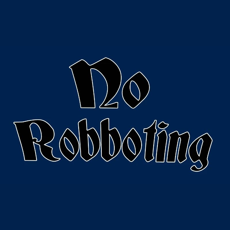 No robboting