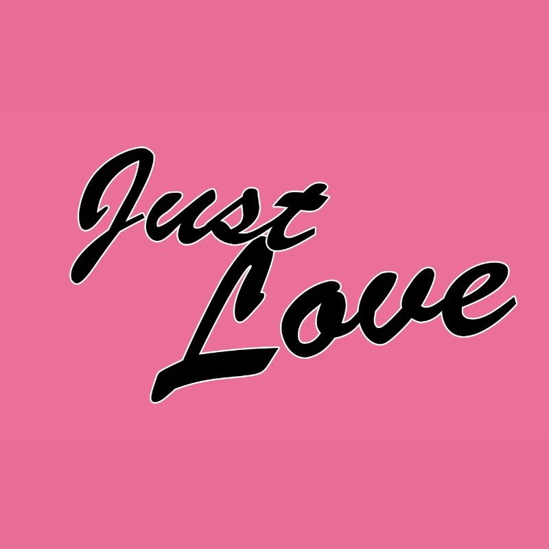 Just love