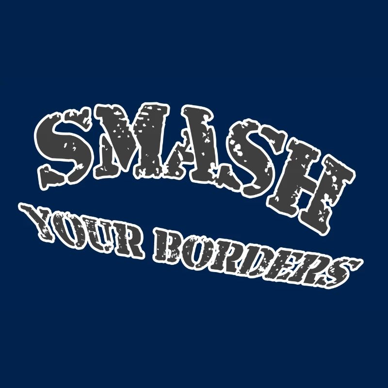 Smash your borders