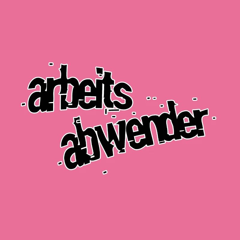Arbeitsabwender