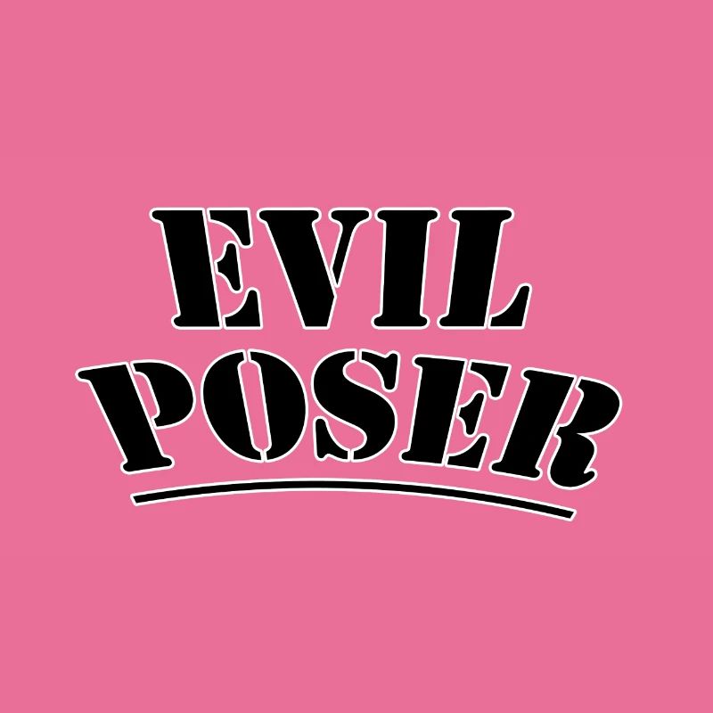 Evil poser