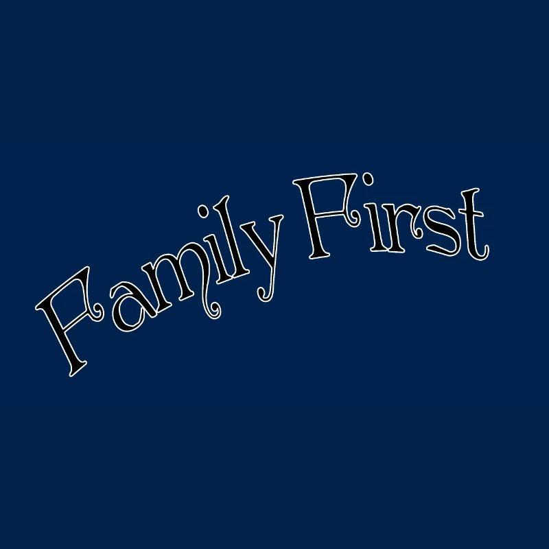 Family first