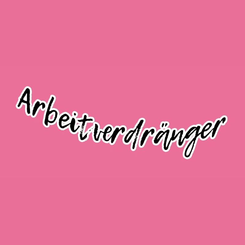 Arbeitsverdränger