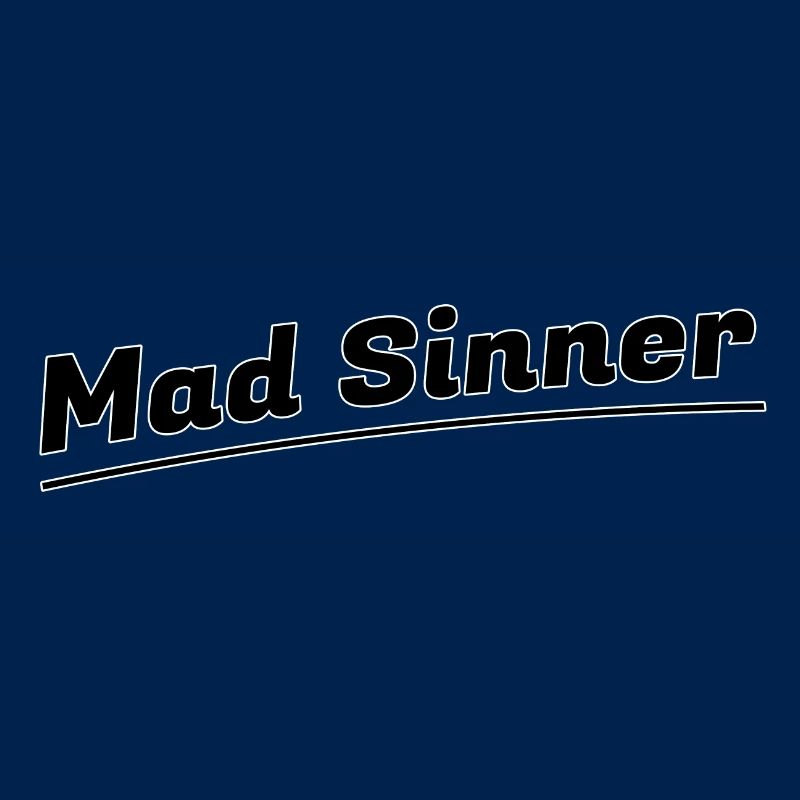 Mad sinner