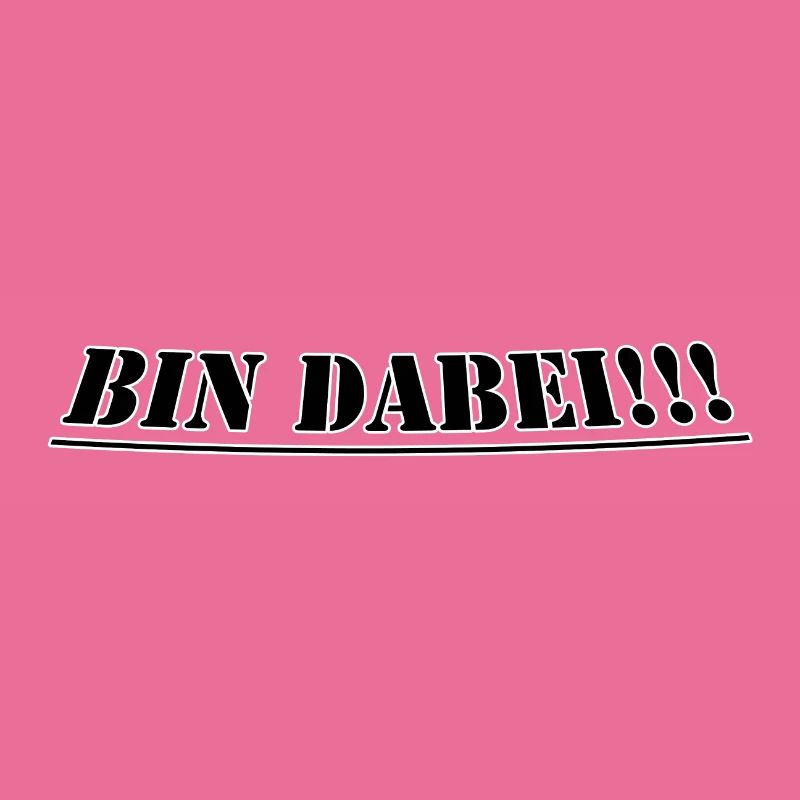 Bin dabei