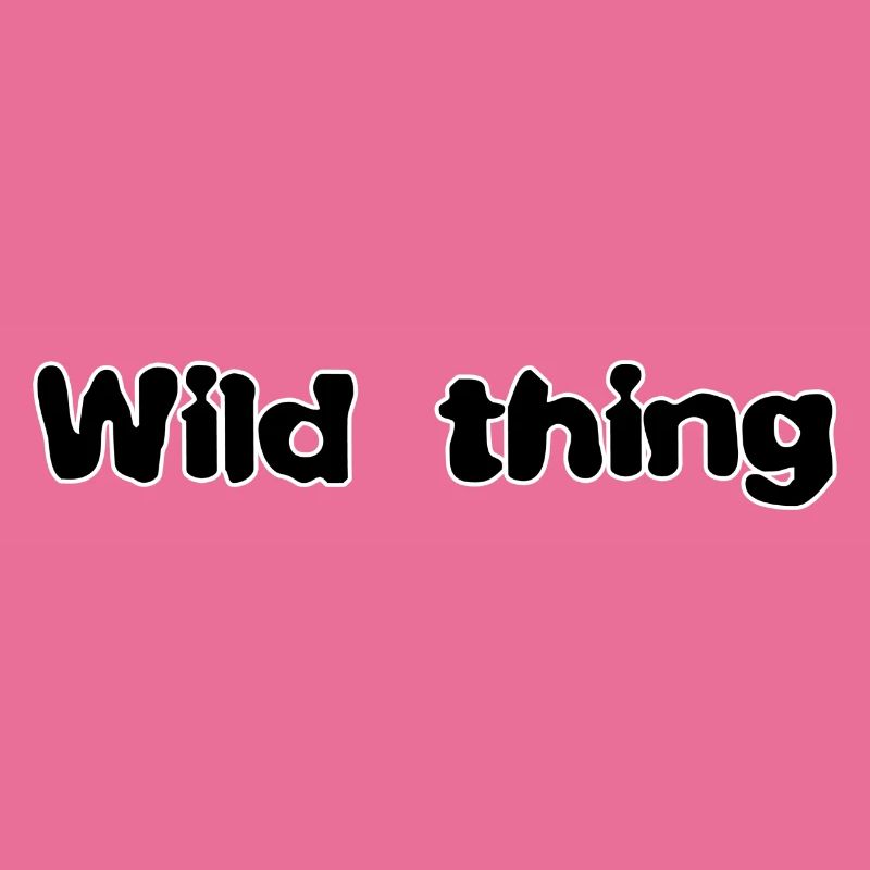 Wild thing