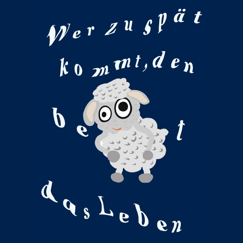 Wer zu spät kommt den beschaft das Leben