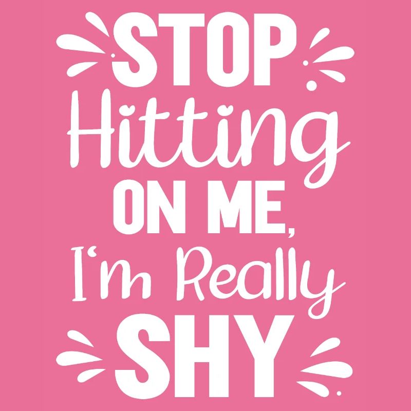 Stop dredging me, I'm shy